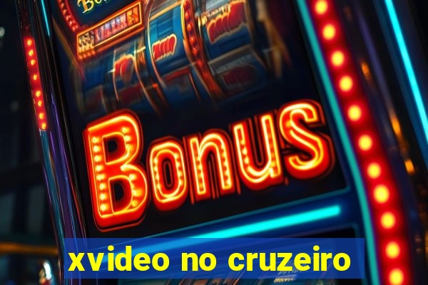 xvideo no cruzeiro